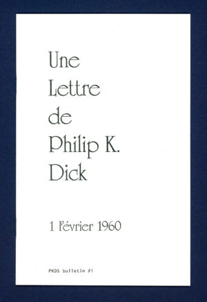 PKDS #1 - une lettre de Philip K. Dick - couverture