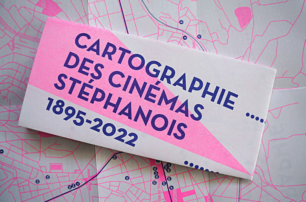 Cartographie des cinemas stéphanois (1895-2022)