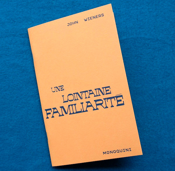 Une lointaine familiarité • John Wieners • couverture